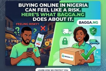 Buying Online in Nigeria Can Feel Like a Risk. Here’s What BAGGA.NG Does About It.
